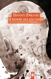 Le repaire des solitudes